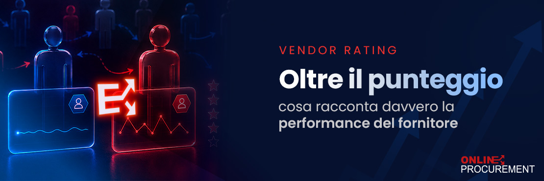 Vendor Rating: oltre il punteggio, cosa racconta davvero la performance del fornitore